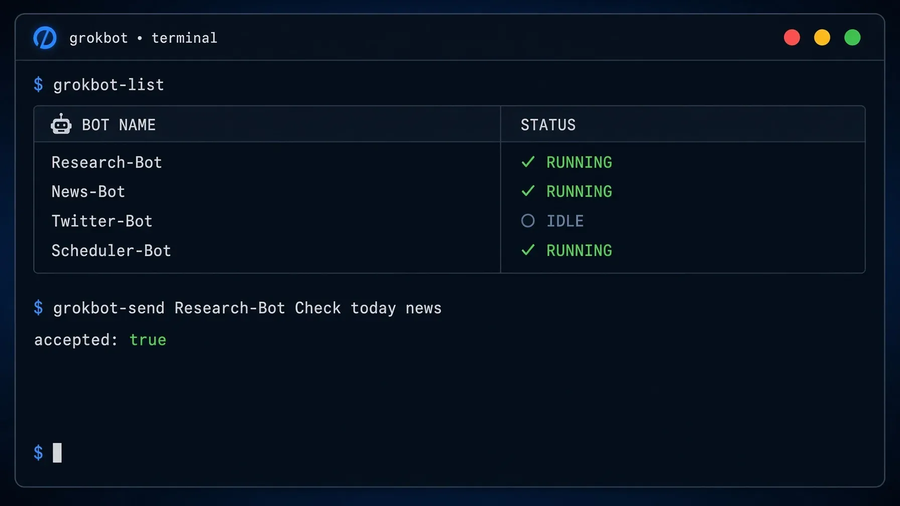 Terminal showing grokbot-list with bot statuses and grokbot-send command with accepted:true response